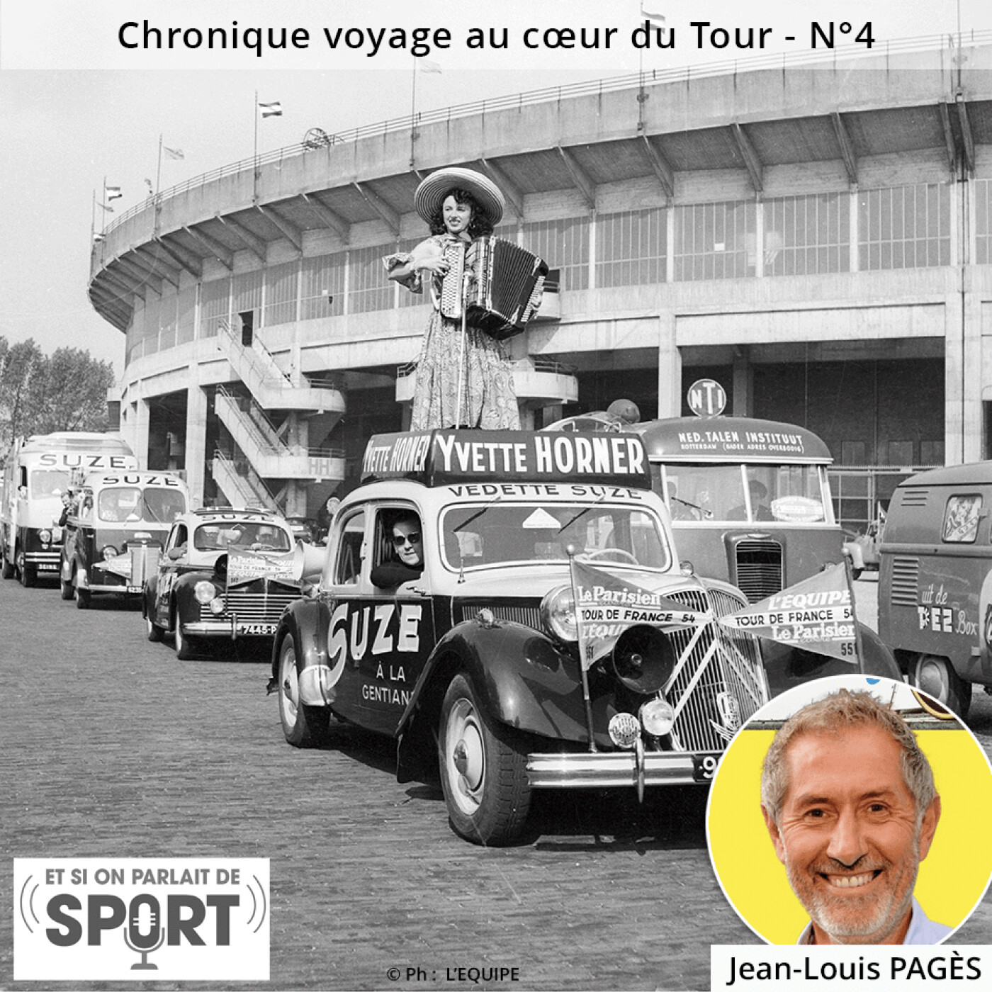 Chronique Spéciale Voyage au cœur du Tour - N° 4 episode artwork