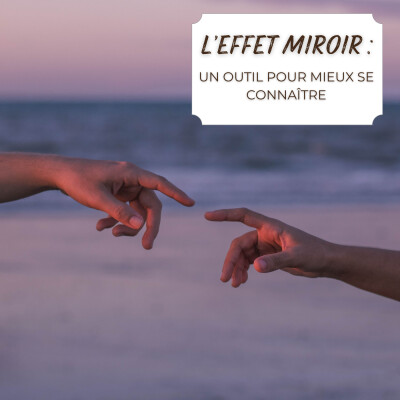 L'effet miroir : un outil pour mieux se connaître cover