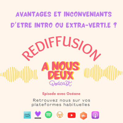 [REDIFFUSION] - Avantages et inconvénients d'etre intro ou extraverti.e ? (Avec Océane) cover