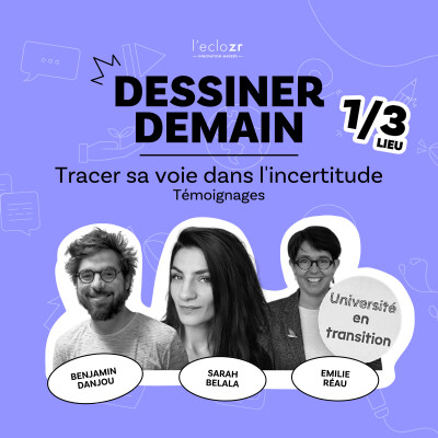 Tracer sa voie dans l'incertitude - Part. 2 - Témoignages cover