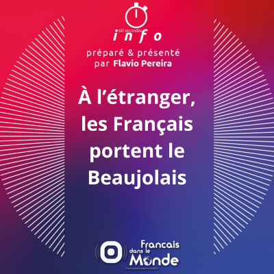 À l'étranger, les Français portent le Beaujolais cover