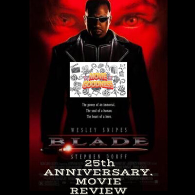 Blade(1998) 25th Anniversary - Movie Review cover