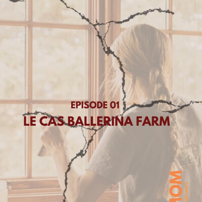 Mom Sous Influence : Episode 01 :  Ballerina farm cover
