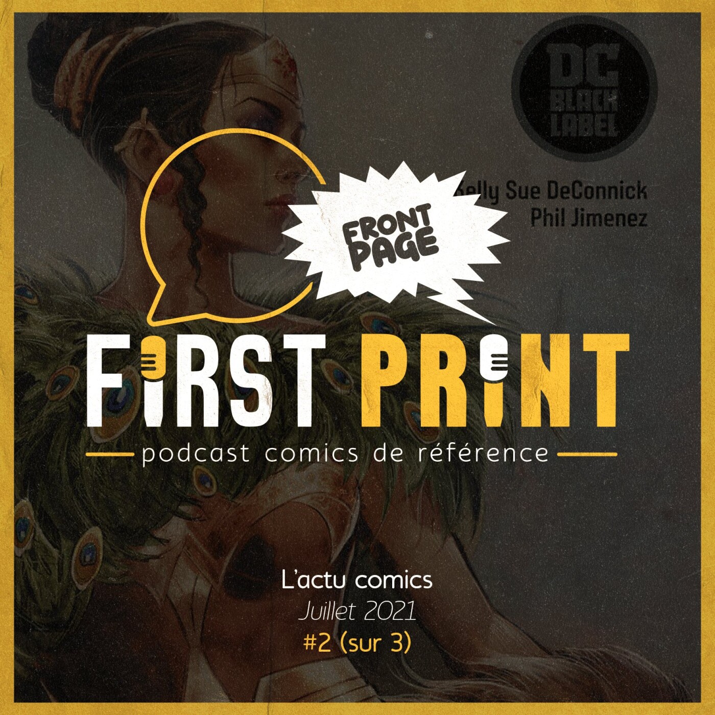 First Print - Votre podcast comics (& BD) préféré !