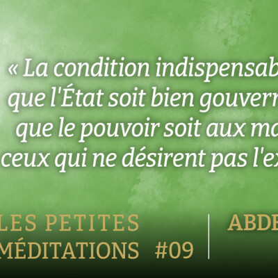 Petite méditation #9 : "La condition indispensable pour que l'État soit bien gouverné..." cover