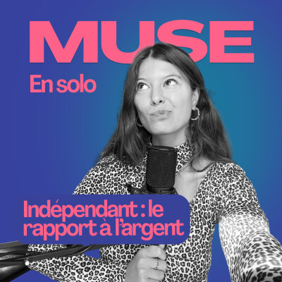 Devenir indépendant : quel rapport à l’argent ? cover