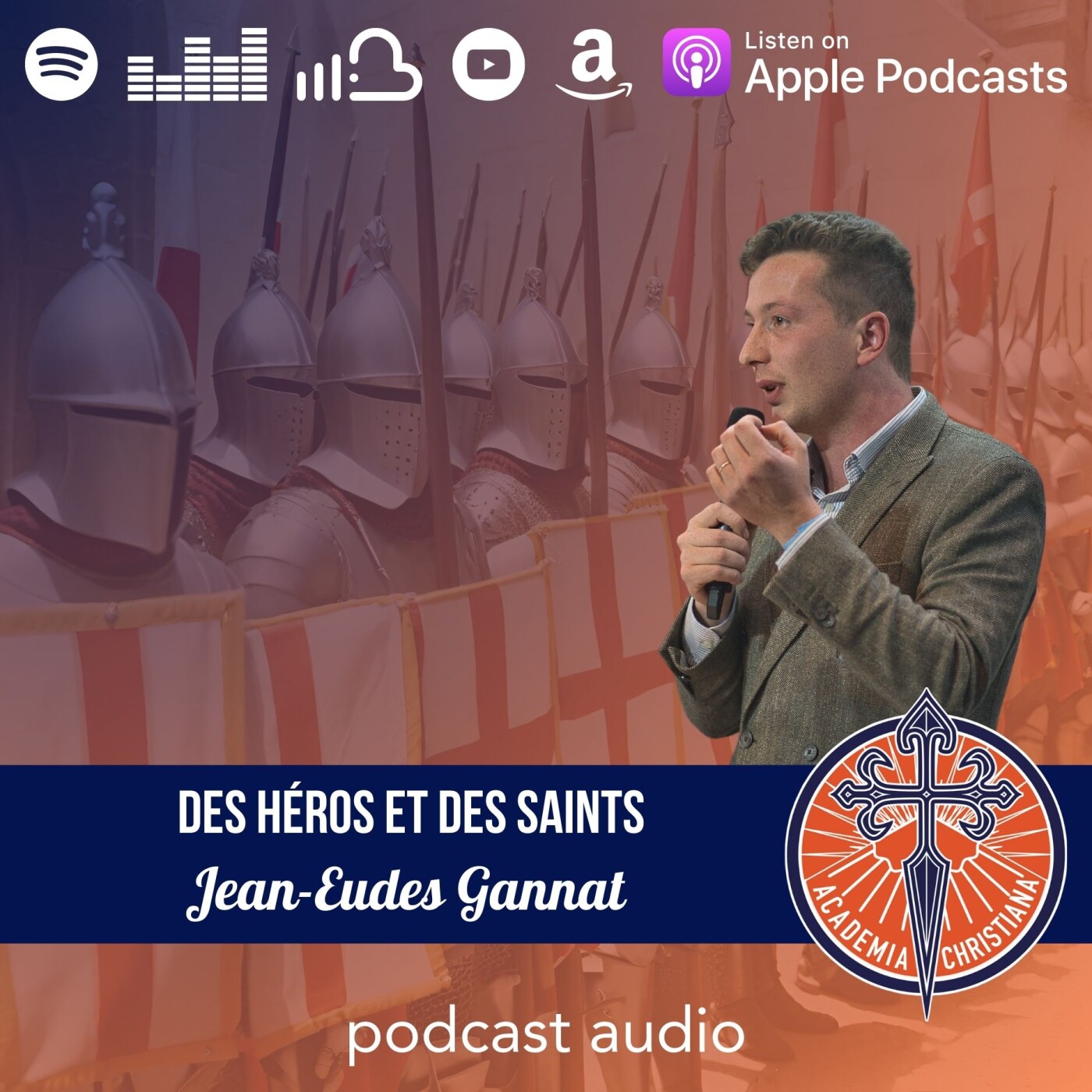 Jean-Eudes Gannat - Des héros et des saints : bâtir la chrétienté du XXIème siècle episode artwork