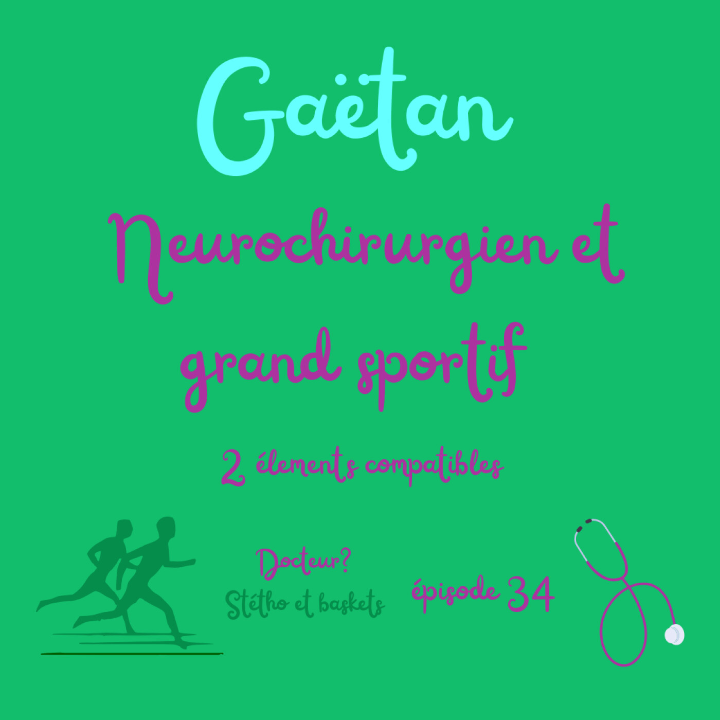 Gaetan: neurochirurgien et grand sportif, 2 éléments compatibles Gaetan: neurochirurgien et grand sportif, 2 éléments compatibles