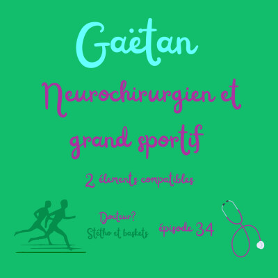 Gaetan: neurochirurgien et grand sportif, 2 éléments compatibles cover