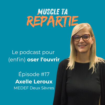 #17 - Axelle Leroux - Devenir Dirigeante cover