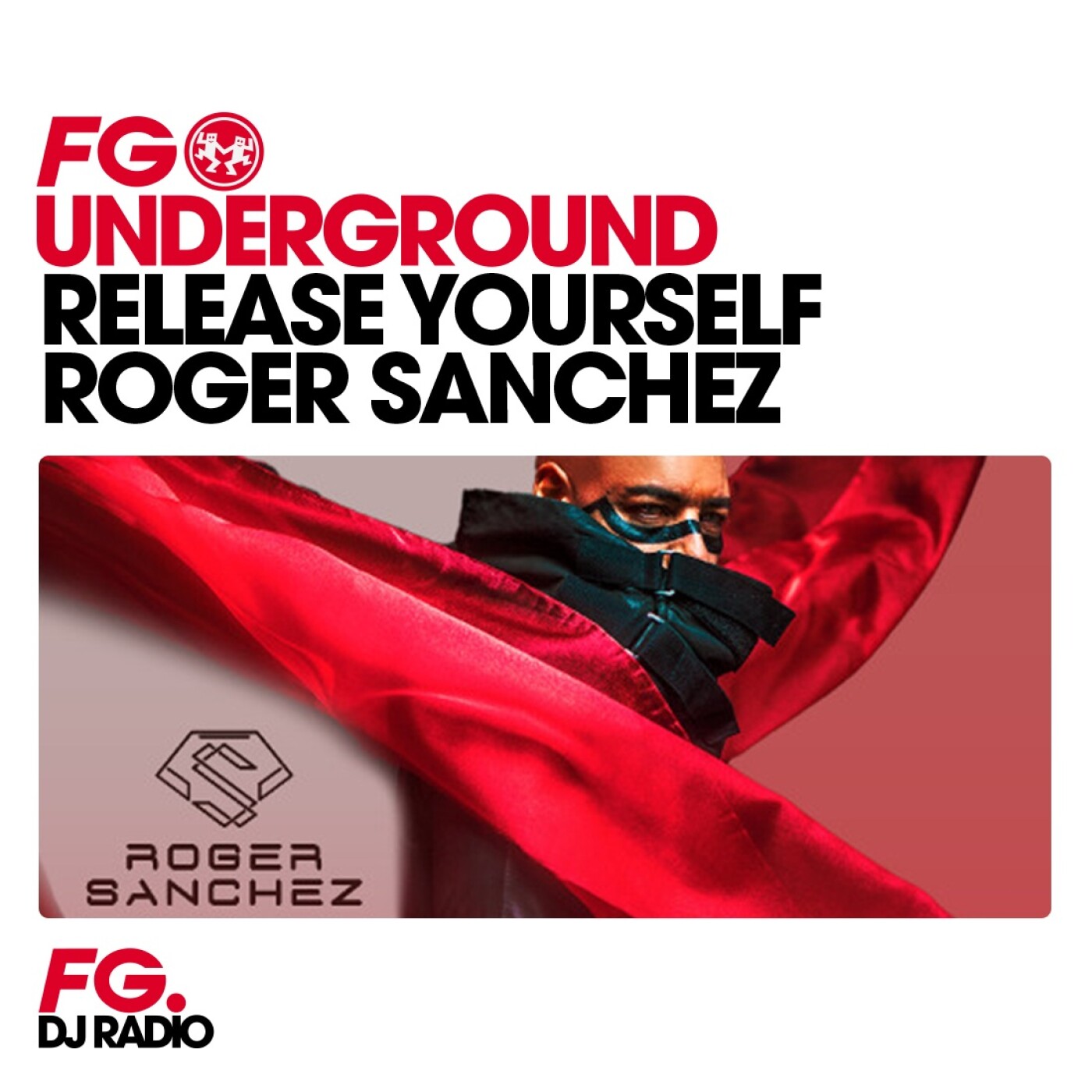 FG UNDERGROUND : ROGER SANCHEZ