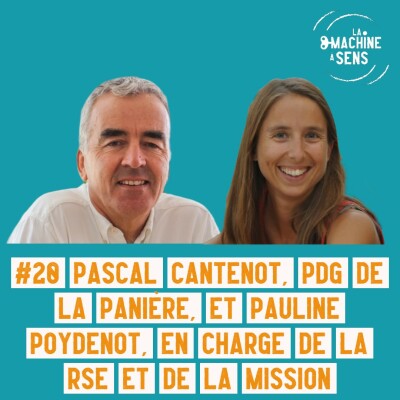 [EXTRAIT] Pauline Poydenot et Pascal Cantenot détaillent la méthodologie qu'ils ont suivi pour que La Panière devienne société à mission cover