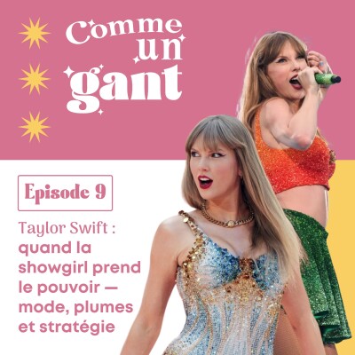 Taylor Swift : quand la showgirl prend le pouvoir — mode, plumes et stratégie cover