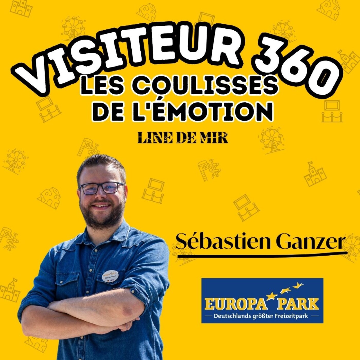 Comment célébrer 50 ans d’émotions partagées avec Sébastien Ganzer d’Europa Park