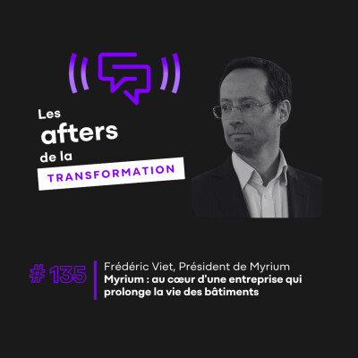 #135 Myrium : au cœur d'une entreprise qui prolonge la vie des bâtiments cover