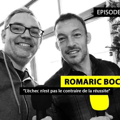Ep 34 - Romaric Boch, préparateur physique : "L’échec n’est pas le contraire de la réussite" cover
