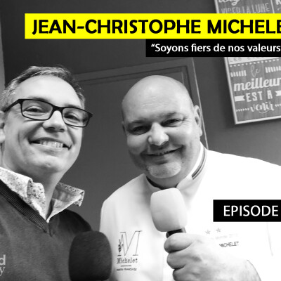 Ep 42 - Jean-Christophe Michelet, artisan confiturier : "Soyons fiers de nos valeurs" cover