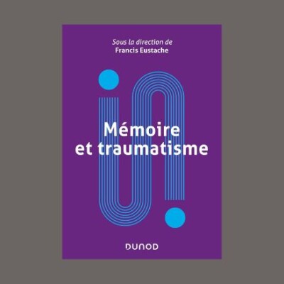 Hélène Amiéva, Aline Desmedt et Francis Eustache - Mémoire et traumatisme cover