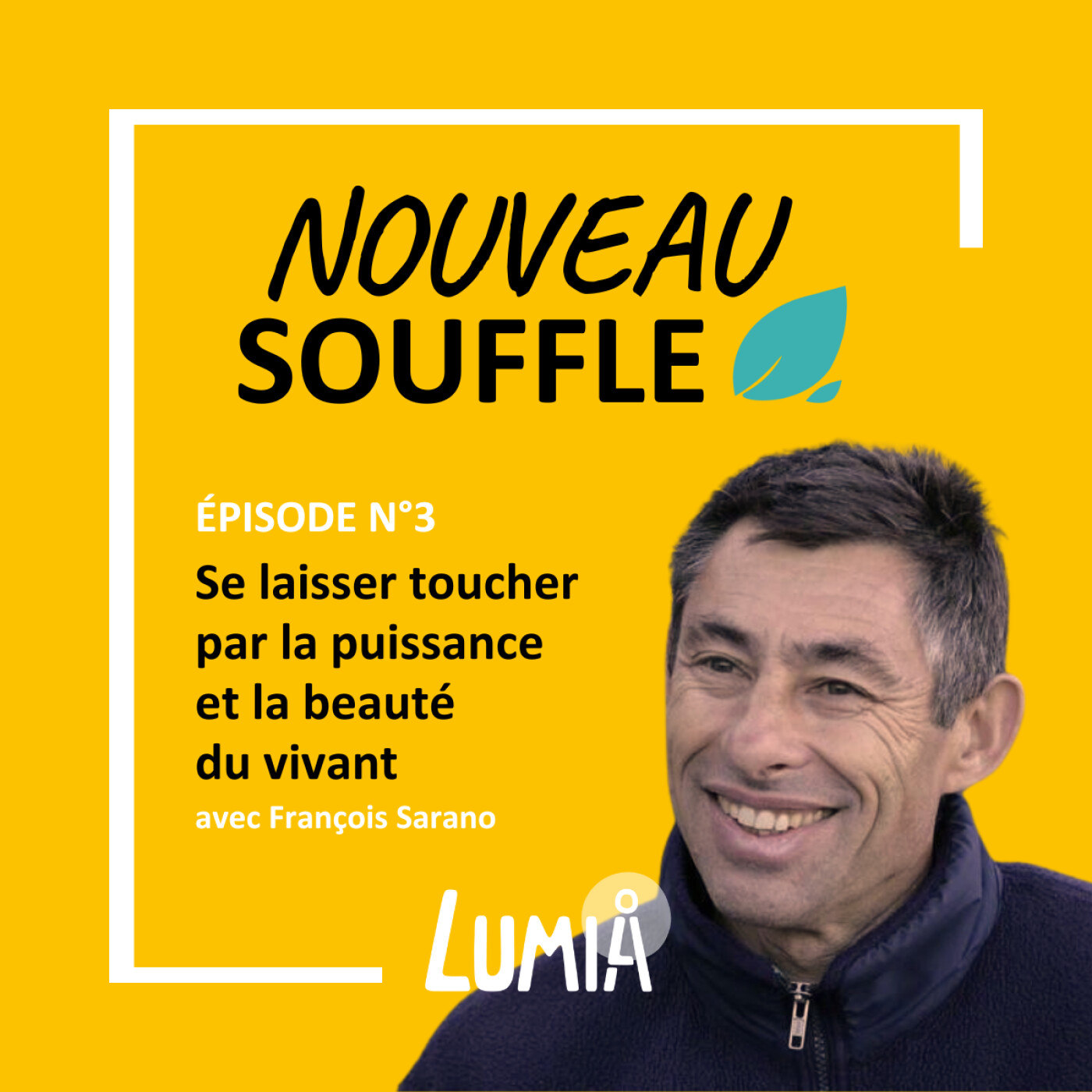 Se laisser toucher par la puissance et la beauté du vivant, avec François Sarano