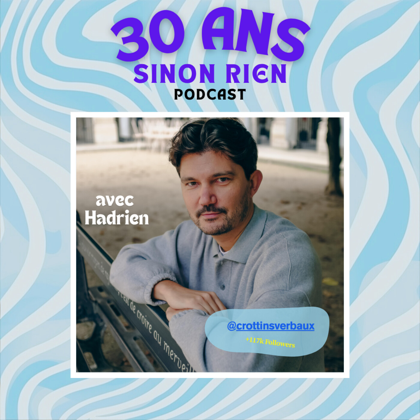 30 ans sinon rien Podcast