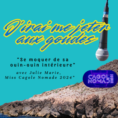 Episode 3 : se moquer de sa ouin-ouin intérieure avec Julie Marie, Miss Cagole 2024 cover
