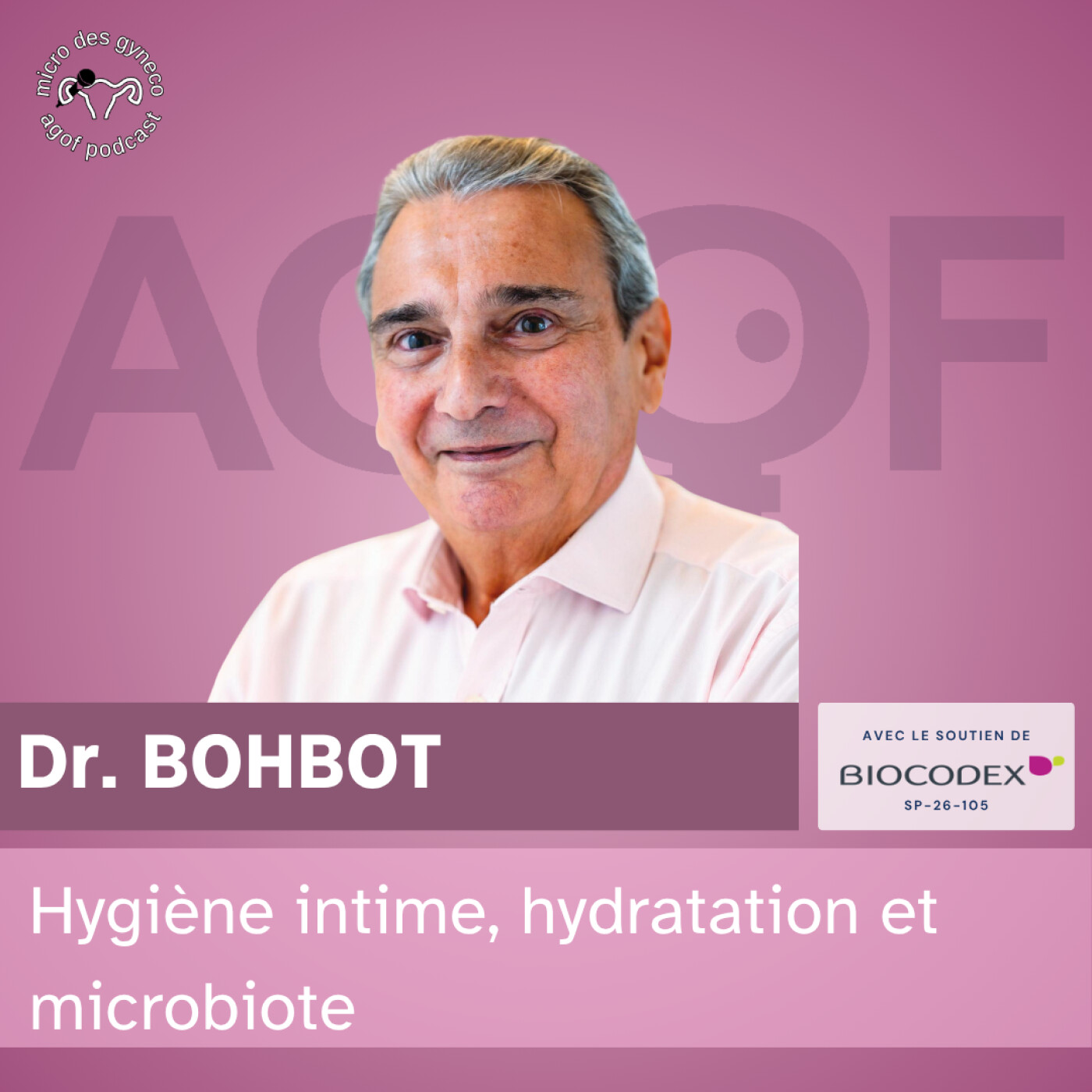 Hygiène intime, hydratation et microbiote - Dr. Bohbot episode artwork