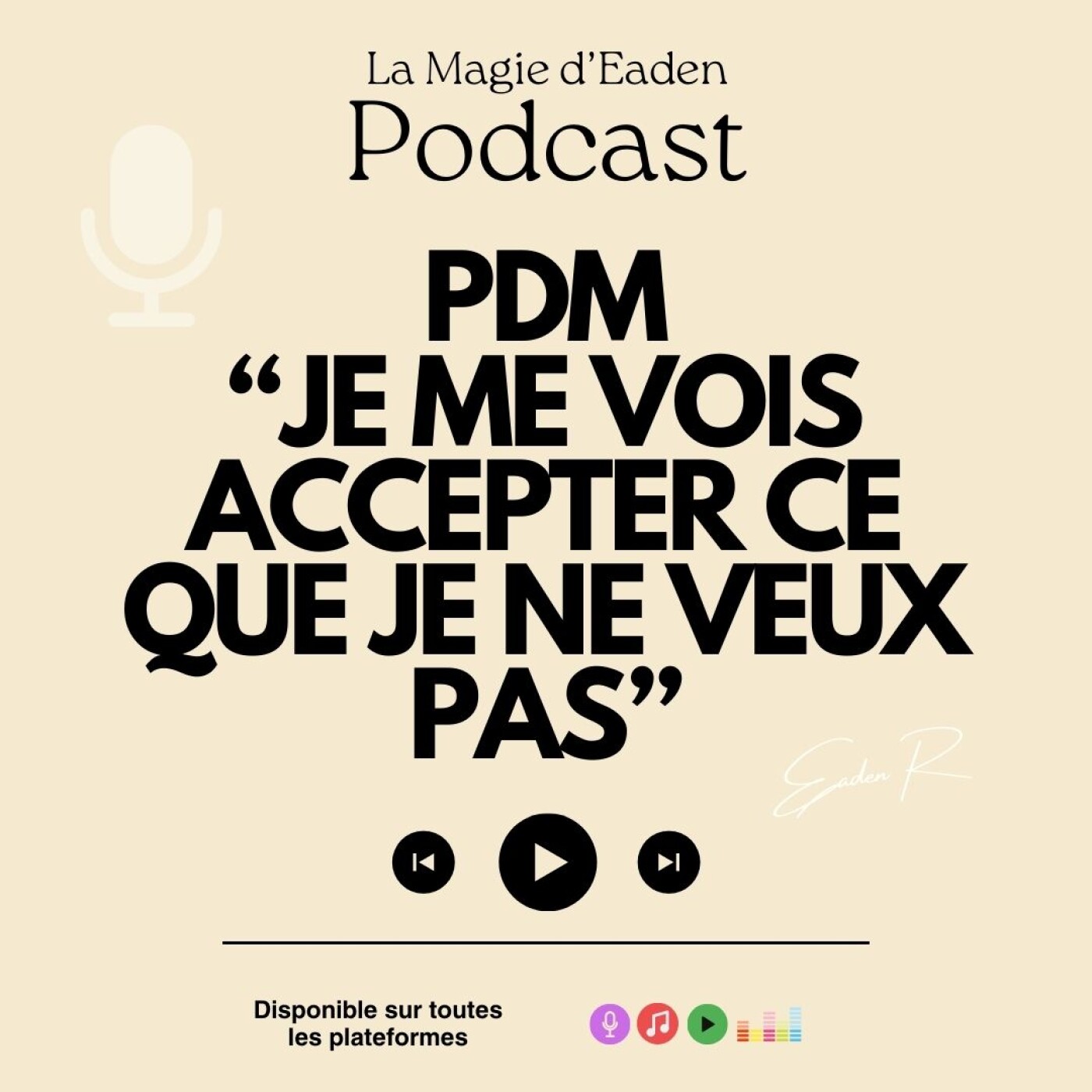 PDM "Je me vois accepter ce que je ne veux pas" episode artwork