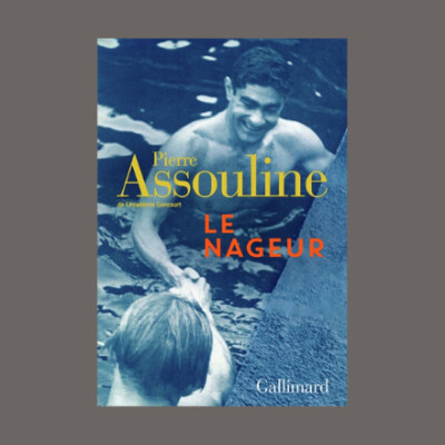 Pierre Assouline - Le nageur cover