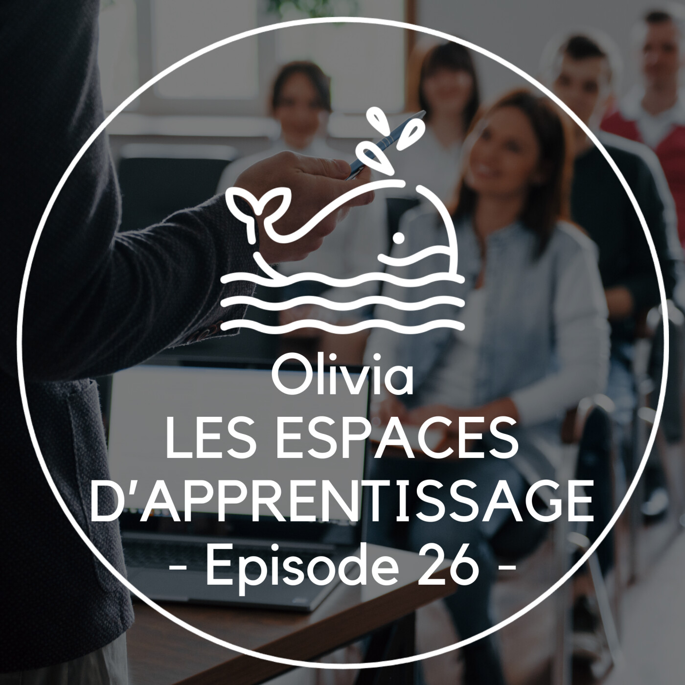 📢 Les voix du Digital Learning : Olivia - les espaces physiques d'apprentissage episode artwork