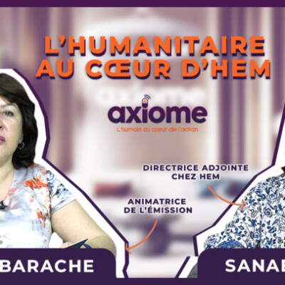 Axiome reçoit Sanae Kabbaj : « L’humanitaire au cœur d’HEM » cover