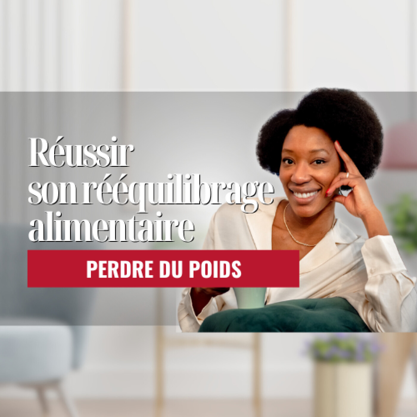 Réussir son rééquilibrage alimentaire sans frustration # Podcast perte de poids n° 56