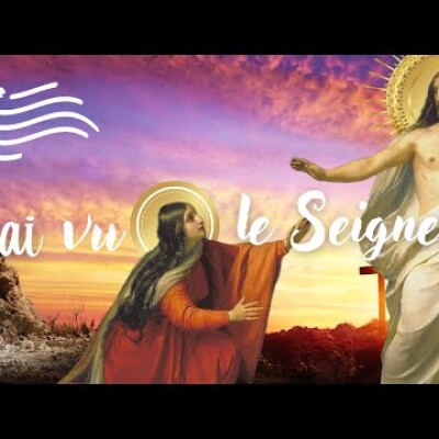 Parole et Évangile du jour | Vendredi 22 juillet • Ste Marie Madeleine • Celui que mon âme désir cover