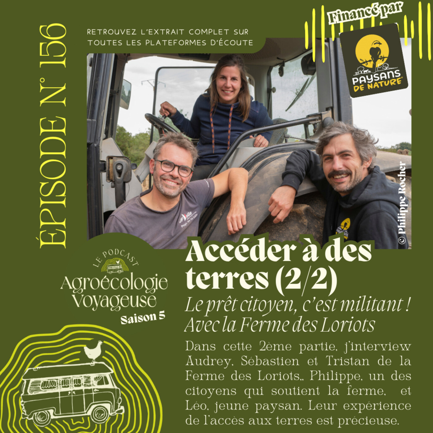 #156 L'accès aux terres pour les fermes qui prennent soin du Vivant (2/2) La Ferme des Loriots : le prêt citoyen c'est militant !