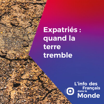 Expatriés : quand la terre tremble cover