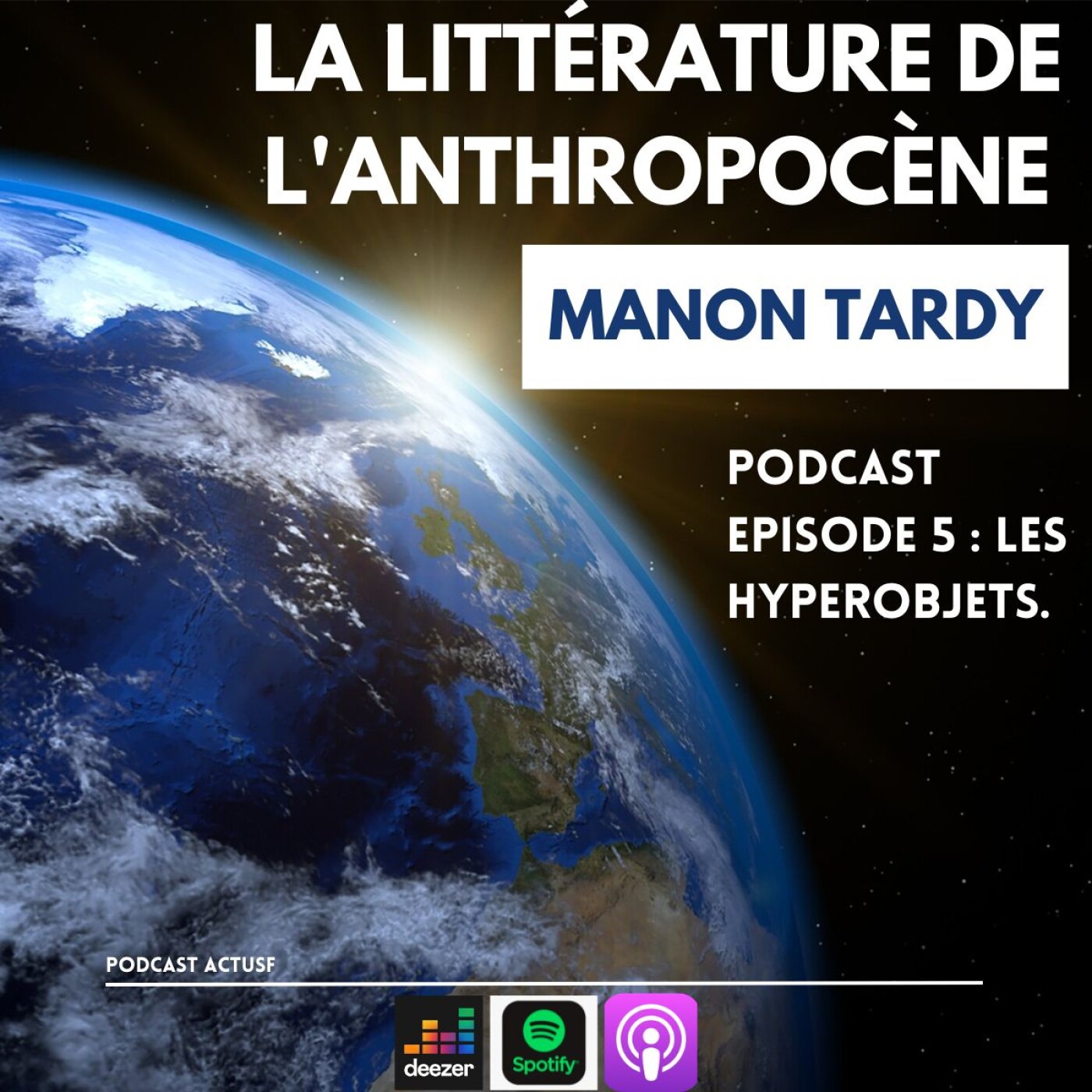 Semaine spéciale "La littérature de l'anthropocène" episode 5 : les hyperobjets. episode artwork