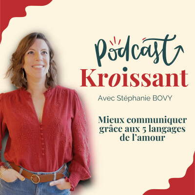 [EP.22] Mieux communiquer grâce aux 5 langages de l'amour (épanouissement, développement personnel) cover