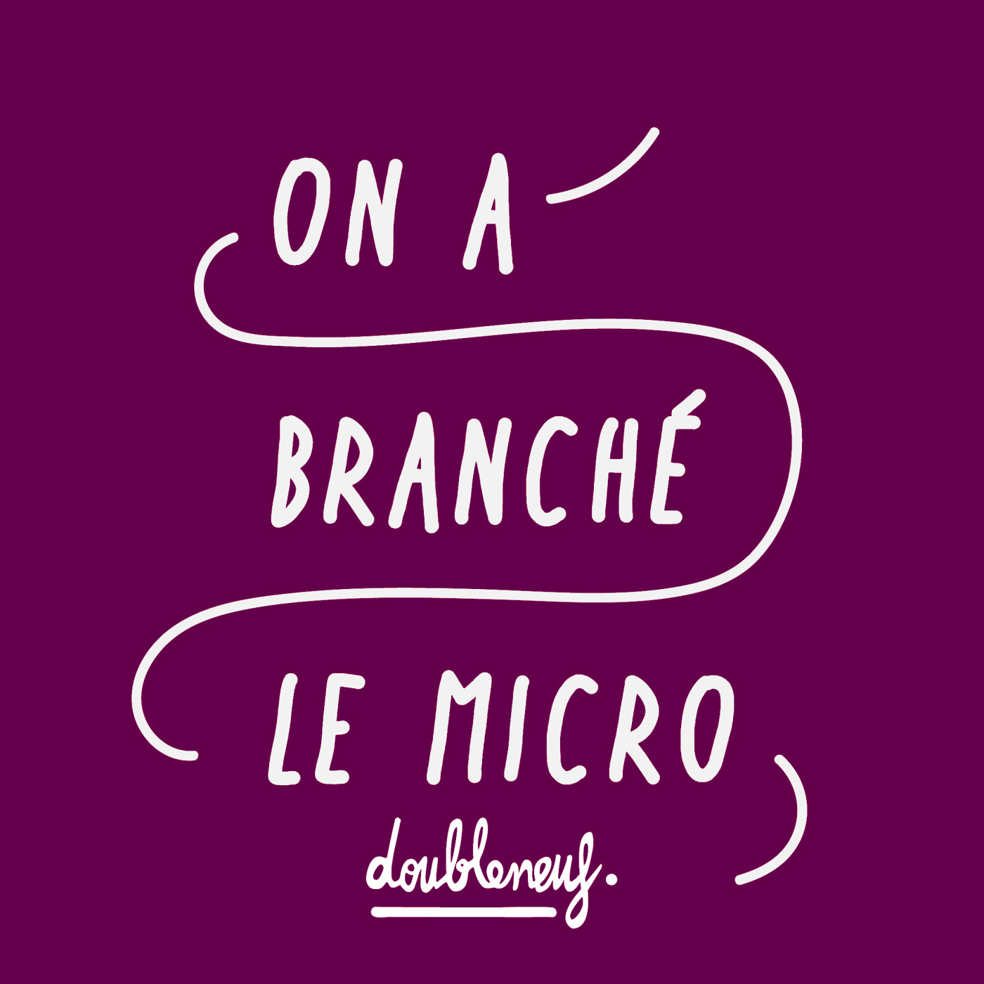On A Branché Le Micro