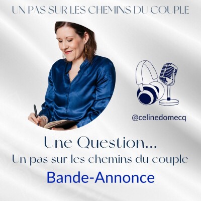 Bande Annonce - Une question… Un pas sur les chemins du couple cover