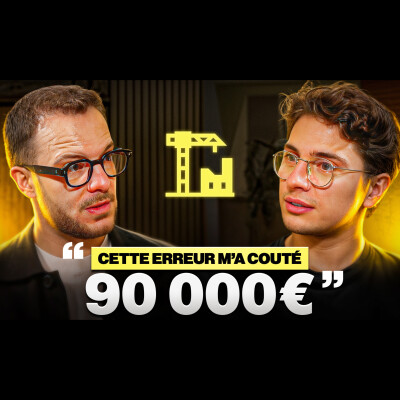 #26 : Expert Immobilier : Les plus gros pièges à éviter pour investir cover