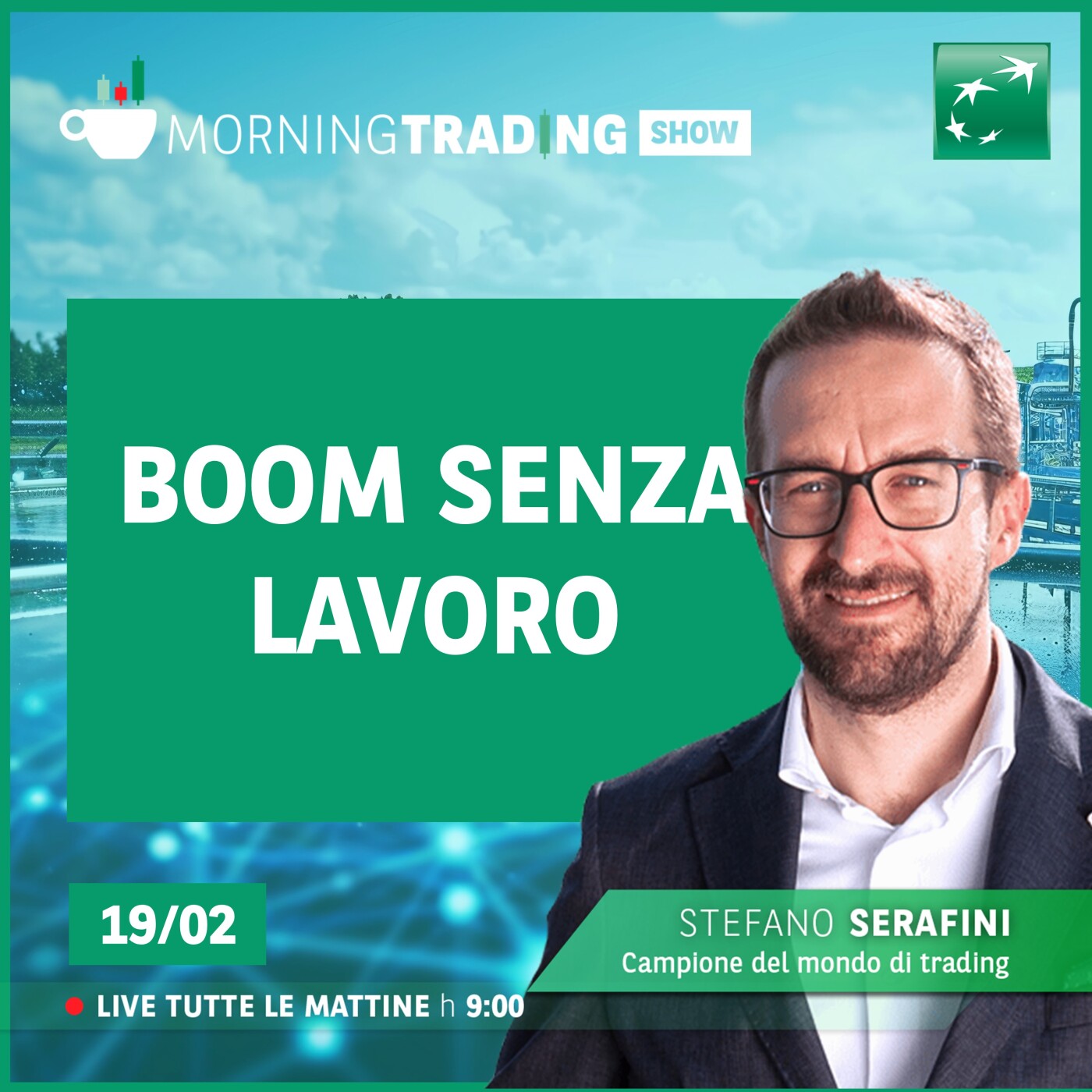 Boom senza lavoro - Morning Trading Show episode artwork