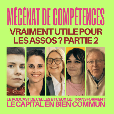 2/2 - Mécénat de compétences : vraiment utile pour les assos ? cover