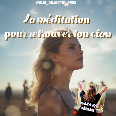 Méditation pour trouver ton clan cover