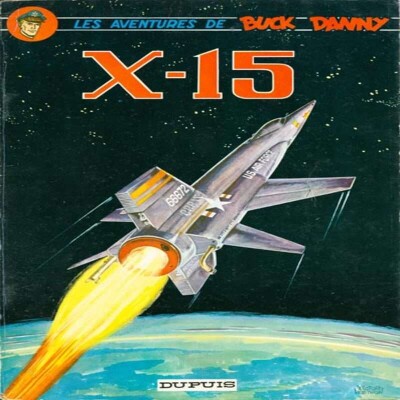 #4 – Le X15 et la BD Buck Danny tome 31 "X15" cover