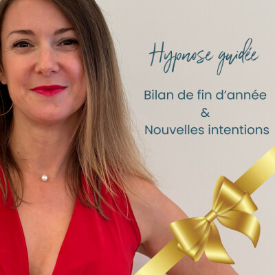 Hypnose guidée - Bilan de fin d’année & nouvelles intentions ✨ cover