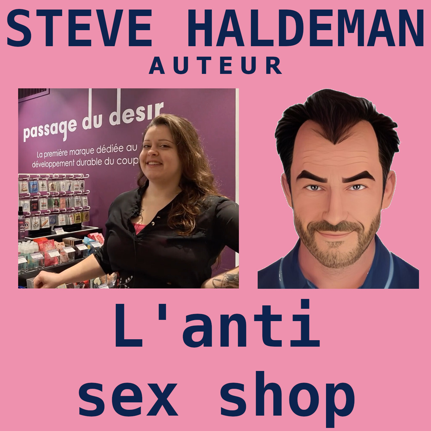 Le podcast de Steve Haldeman