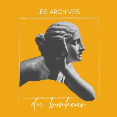 Les archives du bonheur cover