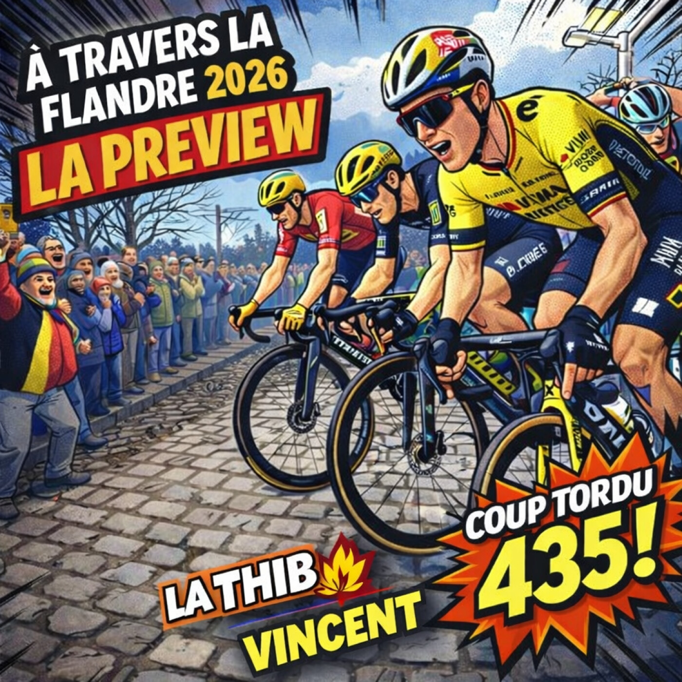 COUP TORDU EPISODE 435 : A TRAVERS LA FLANDRE 2026, LA PREVIEW