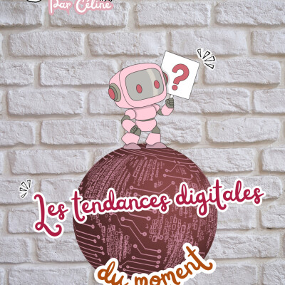 Ép 17 - Les tendances digitales du moment cover