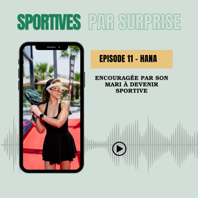 Hana: encouragée par son mari à devenir sportive cover