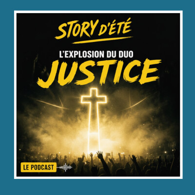 QUELQUES FAITS MUSICAUX ET ESTIVAUX : LA NAISSANCE DU DUO JUSTICE AU CŒUR DE L'ÉTÉ cover